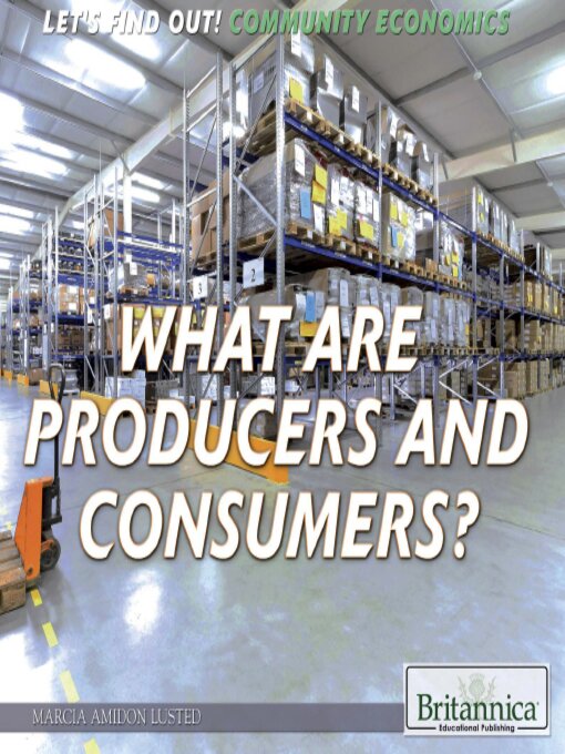 Title details for What Are Producers and Consumers? by Heather Niver - Wait list
